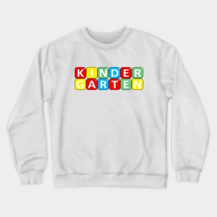 Kindergarten, Back To School Edition, Pre K Gift Crewneck Sweatshirt